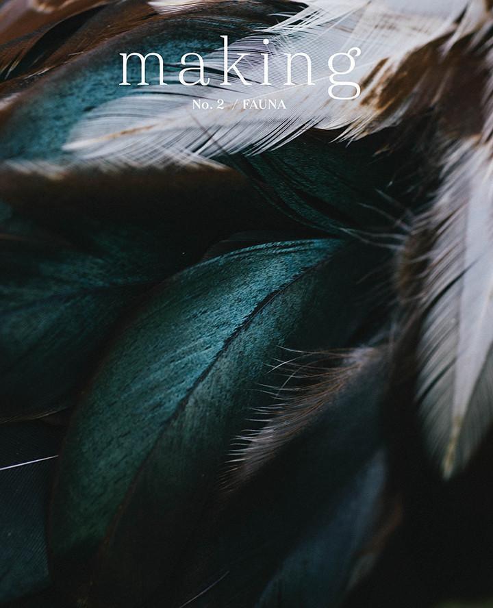 Making Magazine - No. 2 Fauna Making Magazine