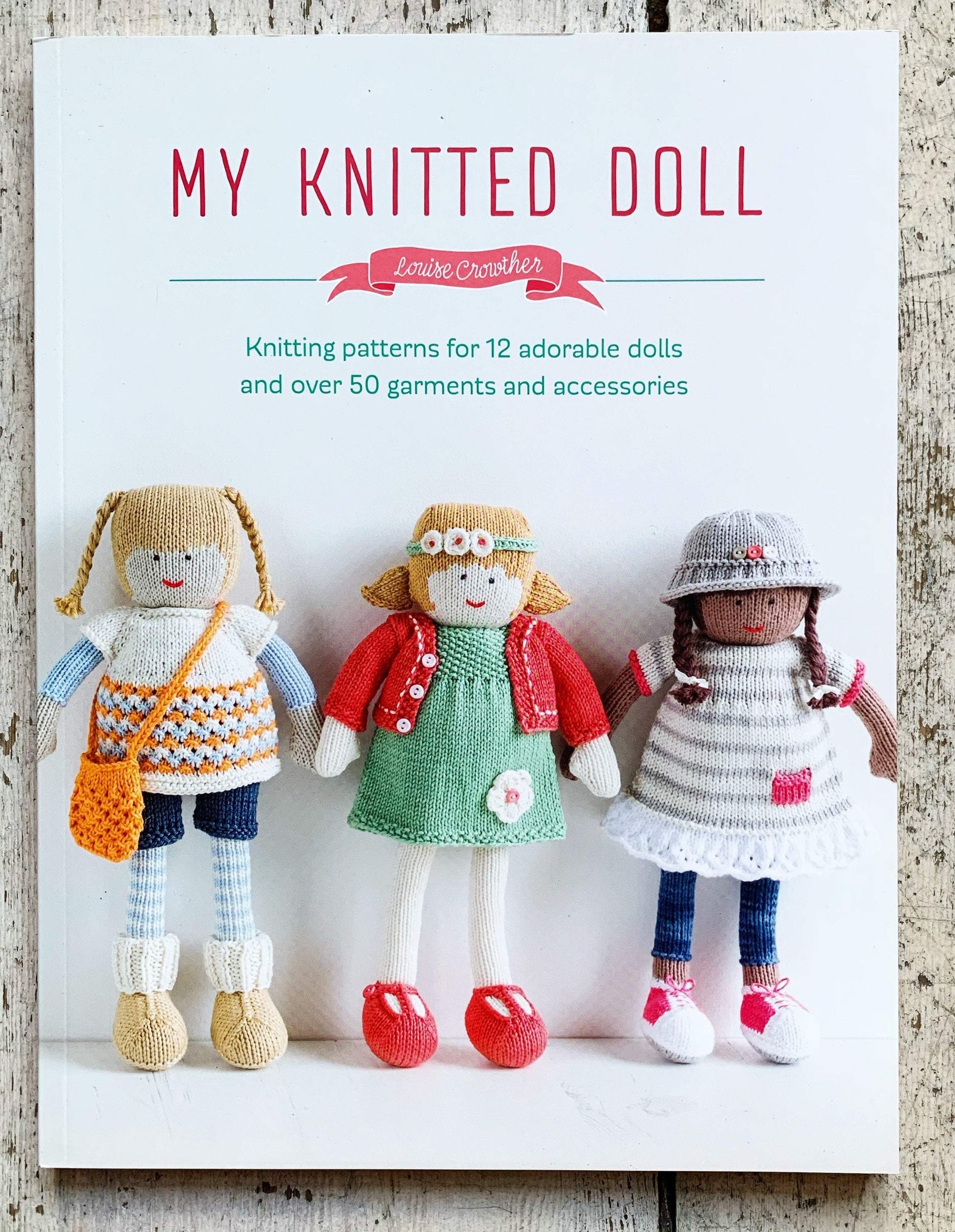 My Knitted Doll by Louise Crowther tribeyarns