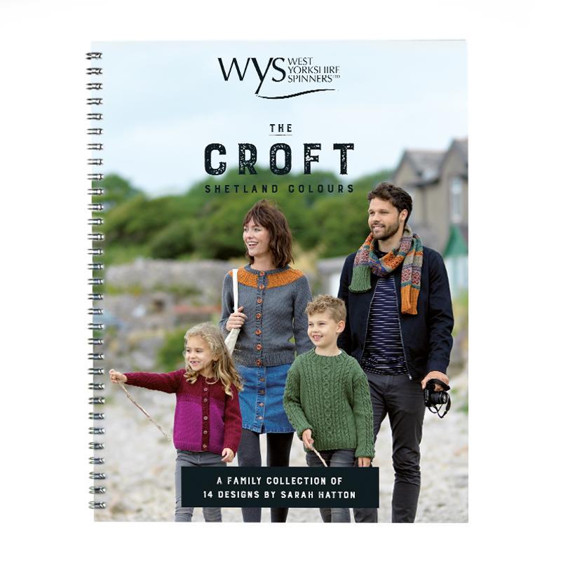 The Croft  Shetland Colours Pattern Book West Yorkshire Spinners