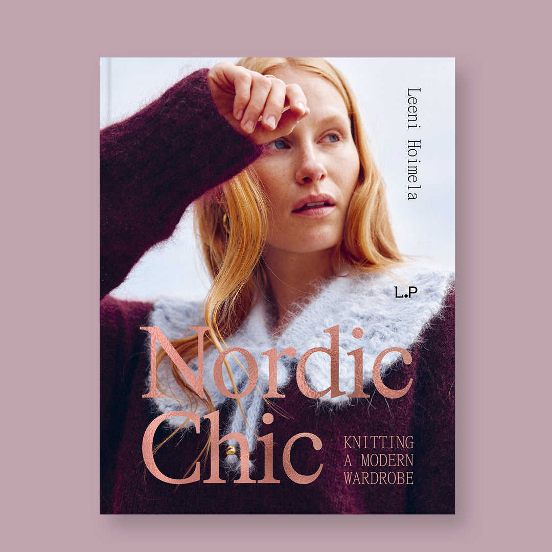 Nordic Chic: Knitting a Modern Wardrobe by Leeni Hoimela