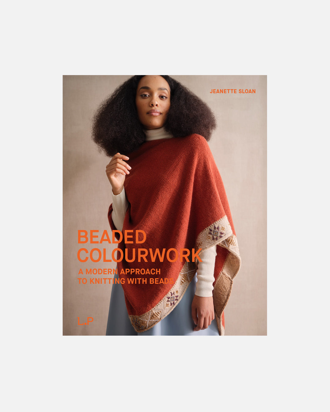 Beaded Colourwork: A Modern Approach to Knitting with Beads by Jeanette Sloan