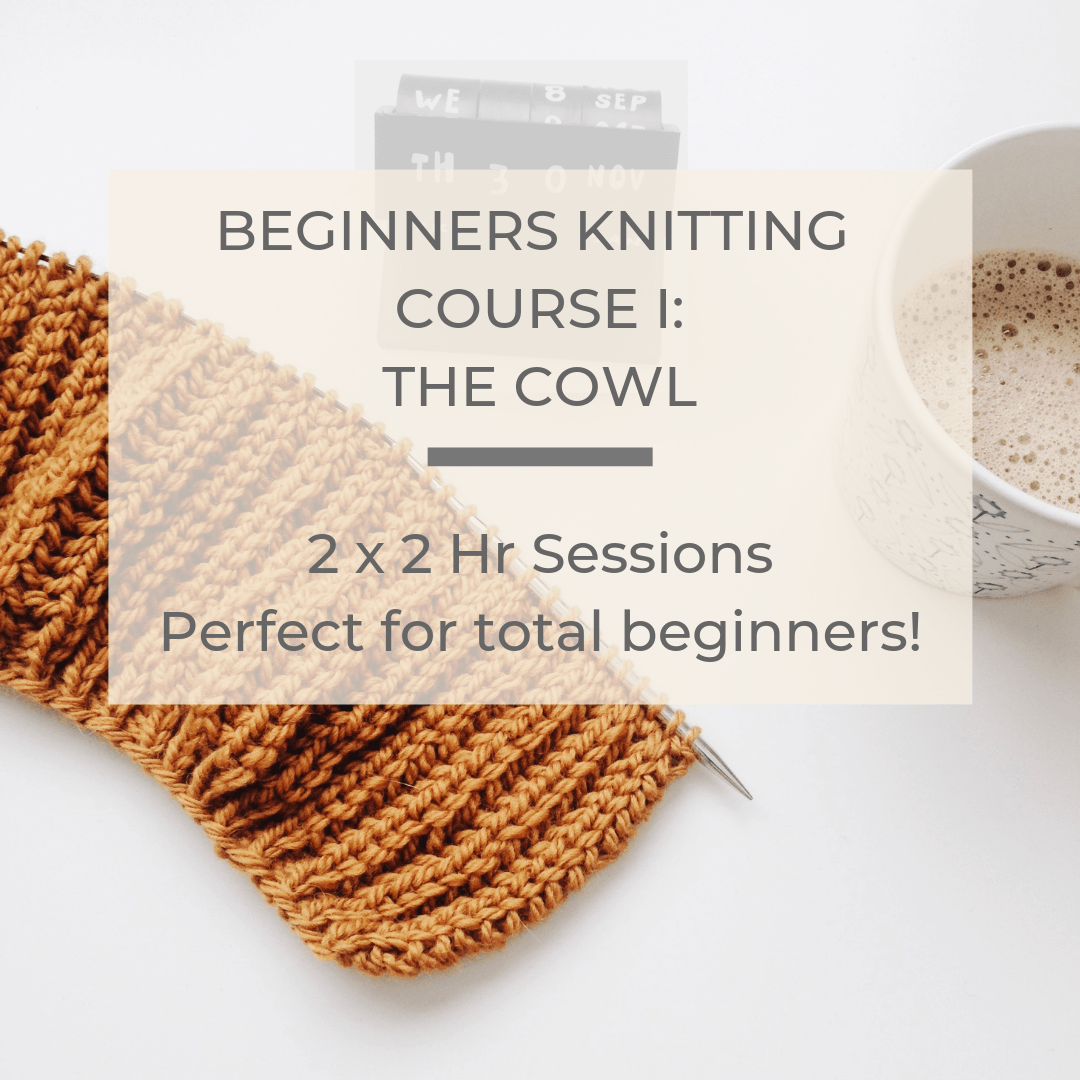 Beginners Knitting Course 1: The Cowl, 26th Oct & 2nd Nov tribeyarns Event