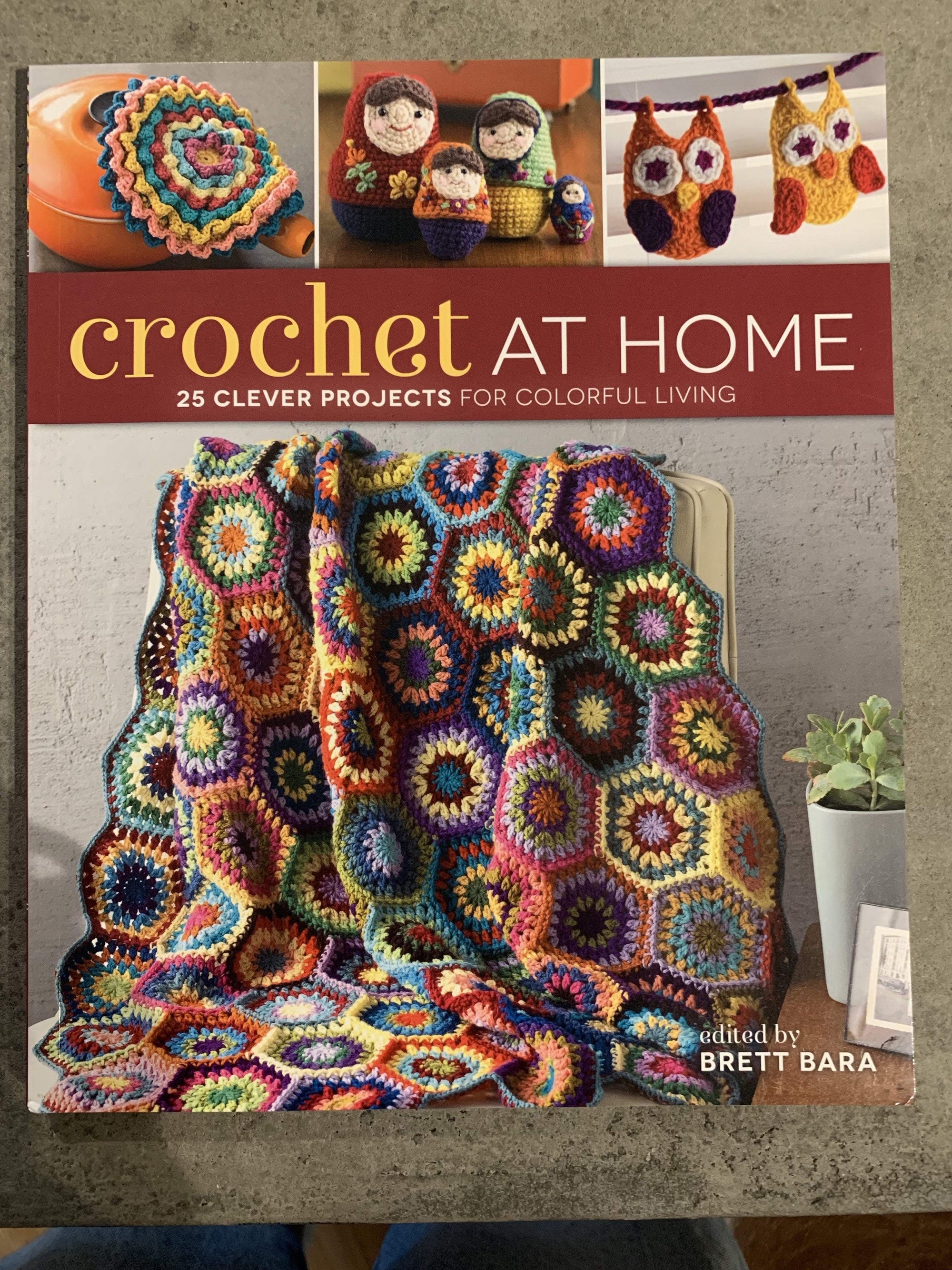 Crochet at Home Book by Brett Bara tribeyarns