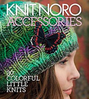 Knit Noro Accessories - 30 Colourful Little Knits Noro