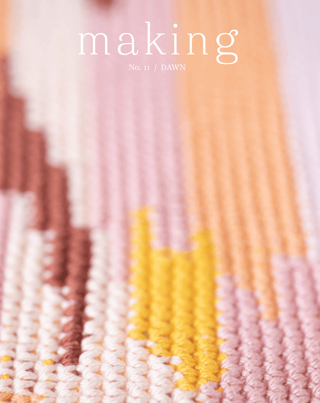 Making Magazine - No. 11 Dawn Making Magazine