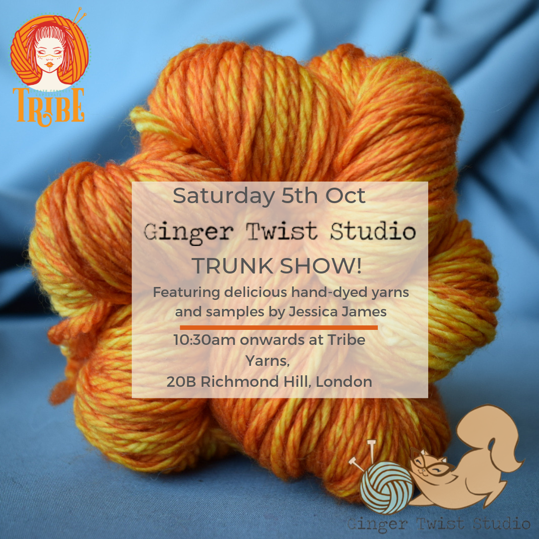 Sat 5th Oct: Ginger Twist Trunk Show tribeyarns Event